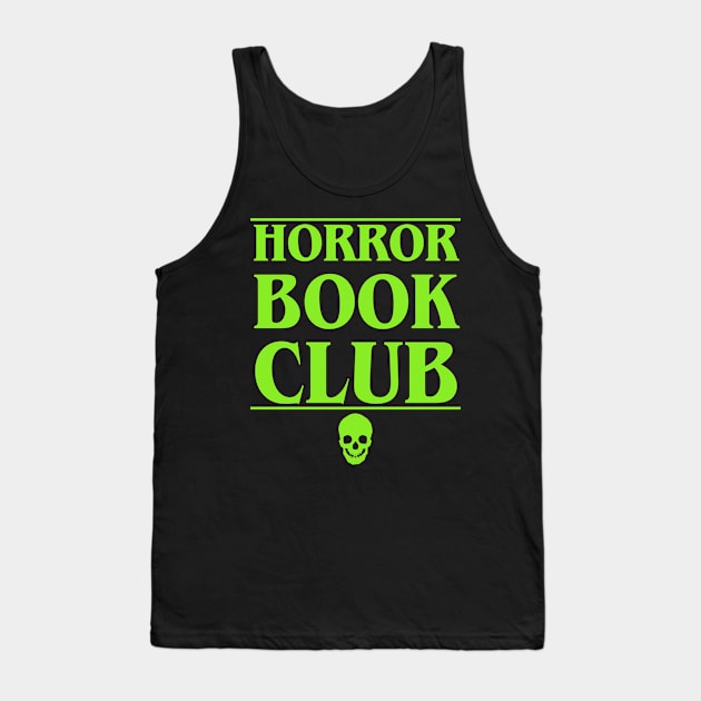 Horror Book Club (E. Reyes Green) Tank Top by ereyeshorror